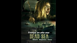 Trampa en alta mar  Dead Sea  2024  Trailer Pelicula  Subtitulado Español [upl. by Stoller]