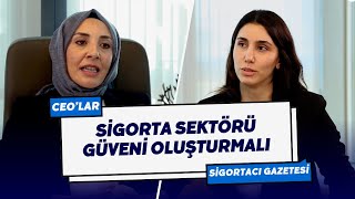 SİGORTA SEKTÖRÜ GÜVENİ OLUŞTURMALI [upl. by Leor618]