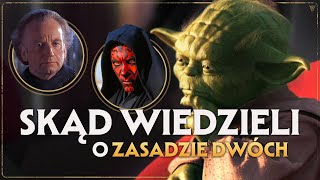 Skąd Jedi Wiedzieli o Zasadzie Dwóch [upl. by Haerb170]