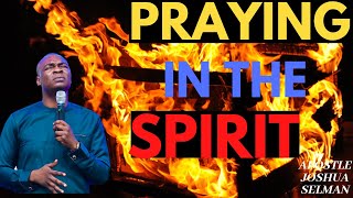 TONGUES OF FIRE PRAYERS 🔥🔥🔥 WITH APOSTLE JOSHUA SELMAN [upl. by Nadler]