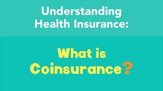 What is Coinsurance [upl. by Eleanora696]