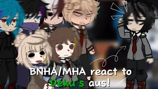 BNHAMHA react to Deku’s AUS  Cringe warning  4l3x1sg4c0 [upl. by Darby381]