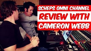 Waves Scheps Omni Channel Review with Cameron Webb  Warren Huart Produce Like A Pro [upl. by Titus]