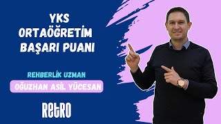 4 YKS Ortaöğretim Başarı Puanı  Oğuzhan Asil YÜCESAN  Rehberlik Birimi [upl. by Yllaw]