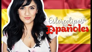 Estereotipos de los españoles [upl. by Atenaz]