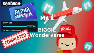 TheSandbox Alpha Season 4 All Quests completa  55 MiLk X BIGGIE Wonderverse  ganhe para jogar [upl. by Staw979]