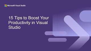 15 Tips to Boost Your Productivity in Visual Studio [upl. by Mart]