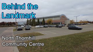 Behind the Landmark  Episode 2  North Thornhill Community Centre [upl. by Aieka]