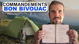 BIVOUAC  LES 10 COMMANDEMENTS DUN BON BIVOUAC [upl. by Oznerol]