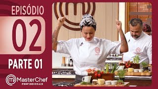 MASTERCHEF PROFISSIONAIS 12092017  PARTE 1  EP 02  TEMP 02 [upl. by Nesiaj]