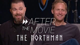 Robert Eggers and Alexander Skarsgård On Bringing The Northman To Life  After The Movie  Ep 1 [upl. by Ynohtnacram]