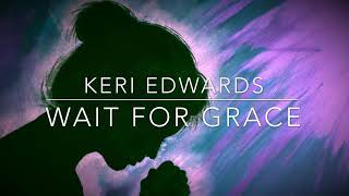 Wait for Grace official lyric video [upl. by Plath448]