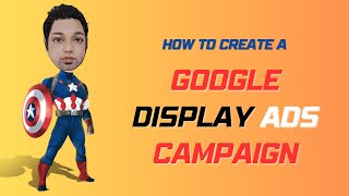 Create Google Display Ads Campaign in Easy Steps II Hindi [upl. by Yllatan329]