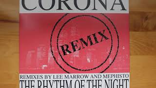 Corona  The Rhythm Of The Night Remix [upl. by Ocnarf394]