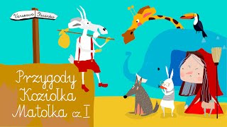 🟢 Przygody KoziołkaMatołka księga 1  Kornel Makuszyński   audiobajka audiobook dla dzieci 👶🏻 [upl. by Heda]