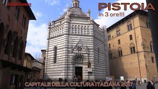 Pistoia in tre ore itinerario nella Capitale della Cultura Italiana del 2017 [upl. by Accebar]