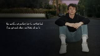 Alec Benjamin  If We Have Each Other Official Lyric Video [upl. by Georgetta]