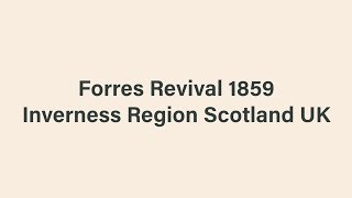 Ferres Revival Scotland 1859 [upl. by Ysnil]