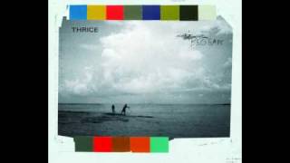 Thrice — Wood amp Wire [upl. by Eenoj]