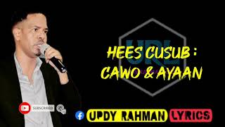 IIDLE YARE  HEES CUSUB  CAWO IYO AYAAN  HD LYRICS 2019 [upl. by Esoj]