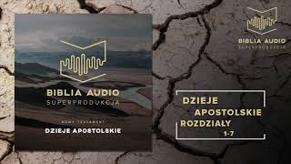 BIBLIA AUDIO superprodukcja  51 Dzieje Apostolskie Rozdziały 17  Nowy Testament [upl. by Tiphane288]