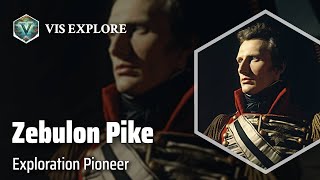 The Adventurous Journey of Zebulon Pike  Explorer Biography  Explorer [upl. by Aigneis]