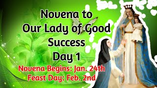 NOVENA TO OUR LADY OF GOOD SUCCESS  DAY 1 [upl. by Zink907]