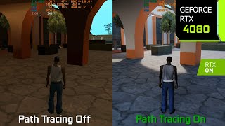 GTA San Andreas Path Tracing with RTX Remix On vs Off  GraphicsPerformance Comparison  RTX 4080 [upl. by Dahraf]