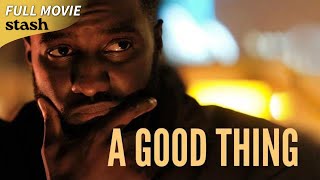 A Good Thing  Crime Thriller  Full Movie  Black Cinema [upl. by Pressey]