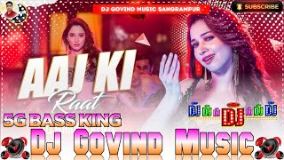 Aaj Ki Raat Dj Remix  Stree 2 Tamannaah Bhatia Viralsong AajkiRaat Dj Govind Music Sangrampur [upl. by Harac982]