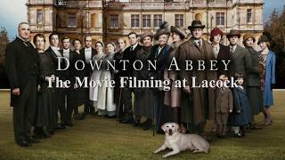 Downton Abbey the Movie Filming [upl. by Elyssa436]