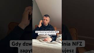 Gdy dzwoni przychodnia NFZ zapytać jak się czujesz [upl. by Eanil544]