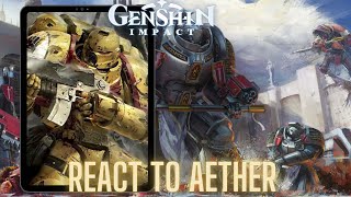 Genshin impact react to Aether as Warhammer 40k  Gacha life 2  New traveler  Titanicus [upl. by Hendren]