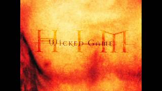 HIM  Wicked Game 432 Hz [upl. by Ettesus]