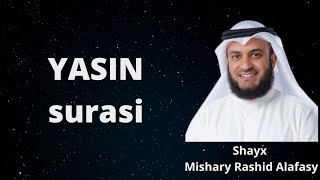 Yasin surasi Ясин Shayx Mishary Rashid Alafasy yasin quran [upl. by Themis]