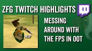 Messing Around with the Fps in OoT  ZFG Twitch Highlights [upl. by Reseda]