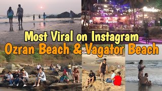 Ozran Beach Goa  Vagator Beach Goa  Goa Night Life  Most Famous amp Beautiful Beach  True vlogs [upl. by Enisaj]