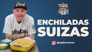 Enchiladas Suizas  El Toque de Aquiles [upl. by Llenrad570]