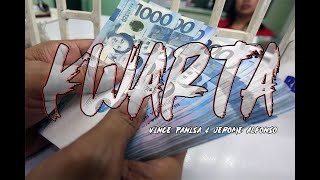 Vince Panisa  Kwarta ft Jerome Alfonso Official Lyrics Video [upl. by Graf]