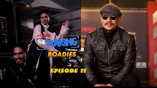 Himalaya Roadies Season 4  THE MAKING  Episode 11  WILDCARD ROUND [upl. by Gilliette]