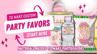 Learn Party Favors  Materials Needed To Make Custom Party Favors 🎉 [upl. by Hoopen]