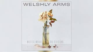 Welshly Arms  quotOne More Hallelujahquot Official Audio [upl. by Affay]