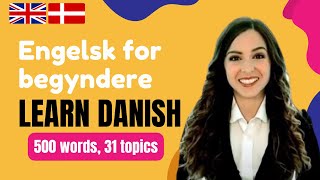 Engelsk for dagligdagen  Essential Words in Danish  500 Words 31 Topics DanishEnglish [upl. by Rozanne920]