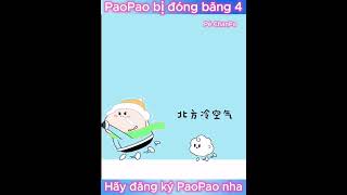 PaoPao bị đóng băng 4 anime trending funny cute xuhuong memes paopao viral  Pé ChanPa [upl. by Nannie]