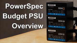 PowerSpec Budget PSU Overview [upl. by Rawdin]