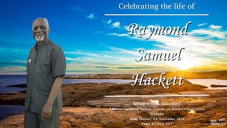 Celebrating the Life of Raymond Samuel Hackett [upl. by Ayhay]