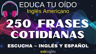 Aprende Inglés EscuchandoFrases Cortas y ComunesEduca tu Oído [upl. by Iaj]