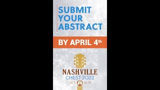 DEADLINE EXTENDED CHEST 2022 abstract submissions due by April 4 [upl. by Merritt687]