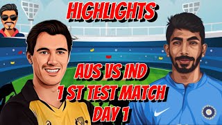 India Vs Australia  1st Test Match  Day 1  Border  Gavaskar Trophy  Highlights  Reactions [upl. by Gautea]