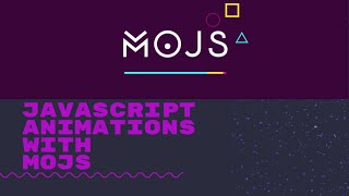 JavaScript Animations with MoJS [upl. by Shafer]